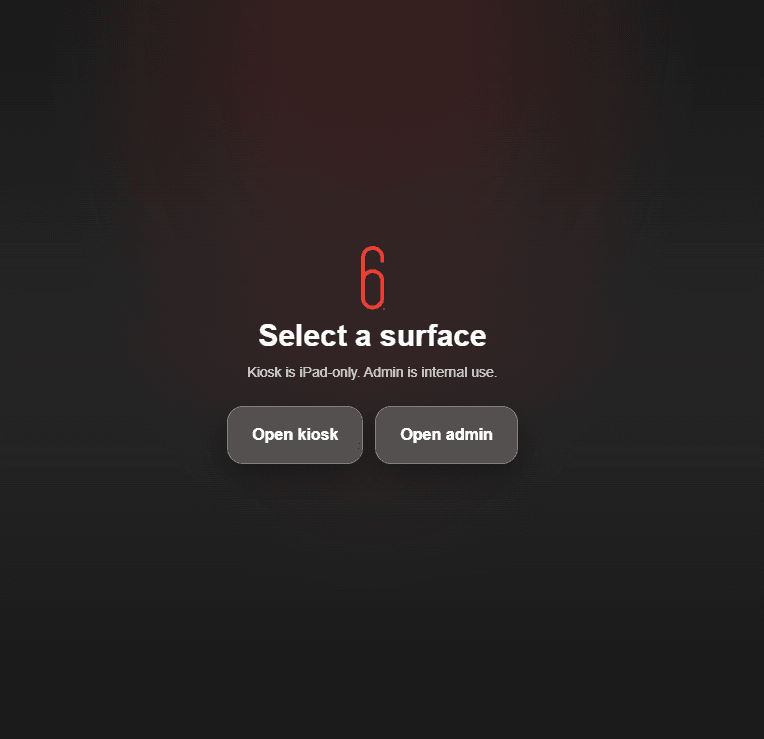 Select surface screen (kiosk vs admin)